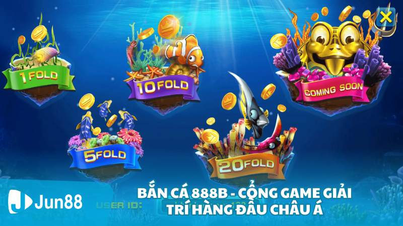 Bắn cá 888b - Cổng game giải trí hàng đầu Châu Á