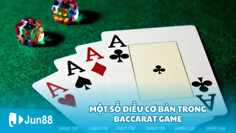 Một số điều cơ bản trong baccarat game