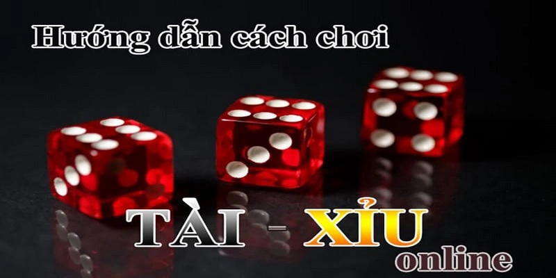 Cách chơi tài xỉu online giúp người chơi nâng cao phần thắng